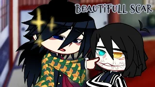 Beautifull Scar - ObaGiyuu friendship