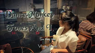 [ Vietsub + Kara ] Tones And I - Dance Monkey (Lyrics)