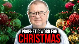 Prophetic Word For Christmas | Tim Sheets