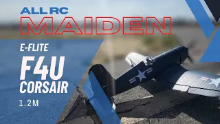 E-Flite F4U Corsair 1.2M - MAIDEN