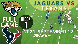 🏈Jacksonville Jaguars vs Houston Texans Week 1 NFL 2021-2022 Full Game | Football 2021
