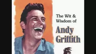 The Preacher And The Bear - The Wit and Wisdom Of Andy Griffith