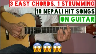 3 Easy Chords - Play 10 Nepali Hit Songs On Guitar | Nepali Easy Guitar Lesson