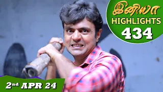 Iniya Serial | EP 434 Highlights | 2nd Apr 2024 | Alya Manasa | Rishi | Saregama TV Shows Tamil