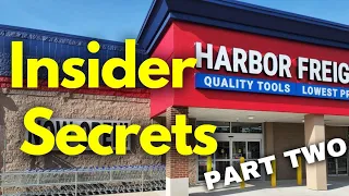 What They Don't Want You to Know! Part two of Insider Secrets and Tips to Shopping at Harbor Freight