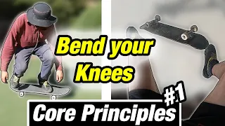 The Importance of Bending your Knees when Skateboarding | Core Principles [Part 1]