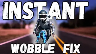 How to INSTANTLY Fix Wobbles and Increase Stability!