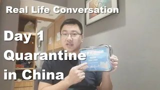 Day 1 Quarantine in China Vlog# 2 (CC Available) - Real Life Chinese Conversation