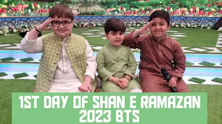 Ist day Of shan E Ramazan 2023 BTS |Ahmad shah| |Umar| |abubakar|