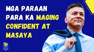 7 TIPS PARA KA MAGING CONFIDENT AT MASAYA