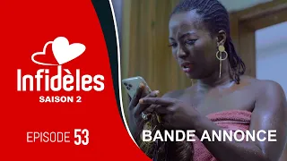 INFIDELES - Saison 2 - Episode 53 : la bande annonce