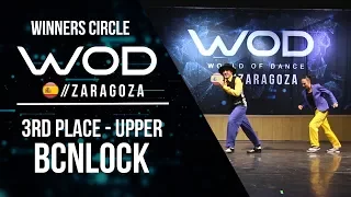 BCNLOCK  | 1st Place Upper | Winners Circle | World of Dance Zaragoza 2017 | #WODZGZ17