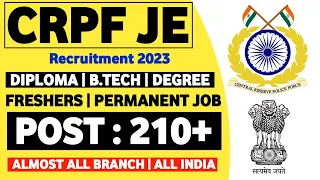 CRPF JE Recruitment 2023 | Fresher Eligible | Diploma B.Tech | Permanent Govt Jobs CRPF Recruitment
