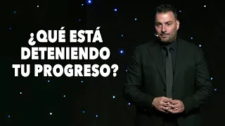 ¿Qué Está Deteniendo Tu Progreso? - Pastor Tony Vargas