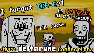 The Sans & Ice-E Conspiracy, and Deltarune Papyrus Mysteries | Theory Discussion