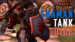 Simple Shaman Tank Guide Season of Discovery Phase 2