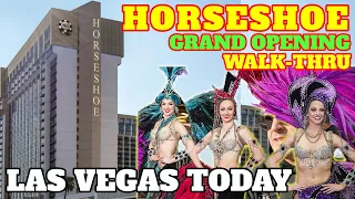 Horseshoe Casino Las Vegas Grand Opening Weekend in 4K