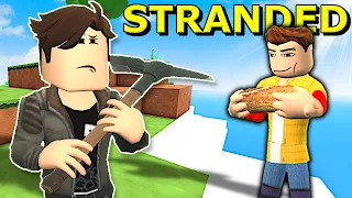 WE ARE STRANDED ON AN ISLAND! (Roblox Stranded)