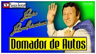 #LuisLandriscina | Domandor de AUTOS..! (Desopilantemente RELATO..!)