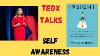#motivation #trending#tedx how to increase self awareness with one simple fix by Tasha Eurich #what