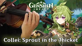 Collei: Sprout in the Thicket (Violin Cover) | Genshin Impact