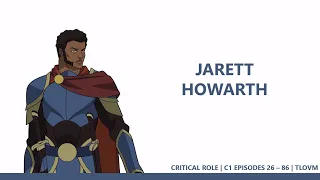 Critical Role [C1E26 - C1E86] - Jarett Howarth Supercut
