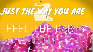 Bruno Mars - Just the way you are (Feel the Party Bootleg) | Lyric Video