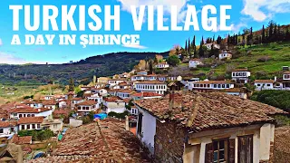 Idyllic Şirince: Day in a Turkish Village  T R