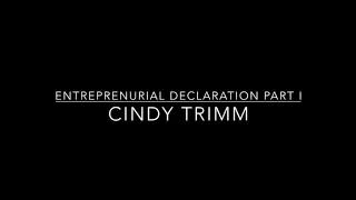 Entrepreneurial Declaration - Cindy Trimm Part I