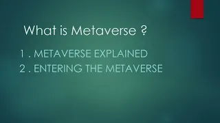 What Is the Metaverse?