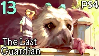 The Last Guardian Walkthrough Part 13 - Hanging By A Thread (PS4 Gameplay)