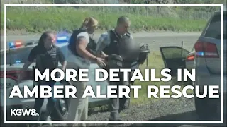 Oregon State Police detail rescue of 1-year-old during Amber Alert manhunt