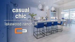 Project Reveal: Casual Chic in Lakewood Ranch, Florida
