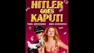 Hitler Goes Kaput | Trailer | Pavel Derevyanko | Anna Semenovich | Yuriy Galtsev