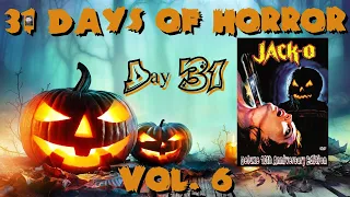 31 Days of Horror Vol.6 | Day 31: Jack-O (1995) | RetroMedia