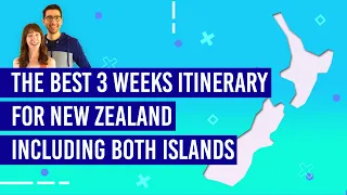 🗺️ The Best 3 Weeks Itinerary in New Zealand for Both Islands - NZPocketGuide.com