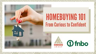 Homebuying 101: From Curious to Confident!