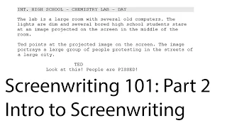 Screenwriting 101 - Lesson #2 - Introduction to Screenwriting