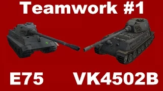 World of Tanks || E75 Teamwork #1