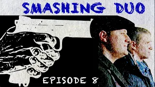 Smashing Duo. TV Show. Episode 8 of 12. Fenix Movie ENG. Detective story