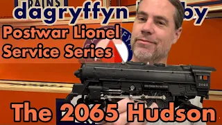 The 2065 Hudson: Postwar Lionel Service Series: Clean and Lube. Train Run!