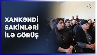 Dövlət Komitəsinin sədri Xankəndi sakinləri ilə görüşüb