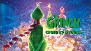 You’re A Mean One, Mr. Grinch - Albert Hague, Theodor S. Geisel (cover by l!tovka) 🎄🐶🎁