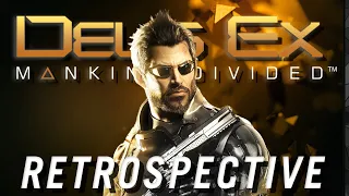 Deus Ex: Mankind Divided | A Complete History and Retrospective