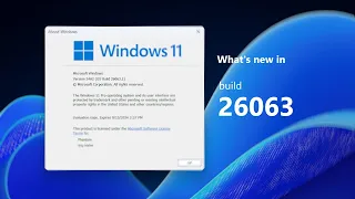 Windows 11 Canary build 26063 and what's new - Speak for me