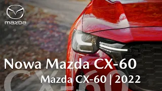Nowa Mazda CX-60 | Stworzona z miłości do prowadzenia