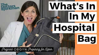 OB/GYN Shares What You Need to Pack to Bring to the Hospital for Mom, Partner, and Baby!