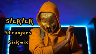SICKICK - Kenya Grace - Strangers (Sickmix)