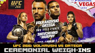 UFC 266 CEREMONIAL WEIGH-INS: Volkanovski vs. Ortega