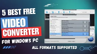 5 Best Free Video Converter Software For PC ✅ | Without Watermark | For Windows 7, 8, 10, 11